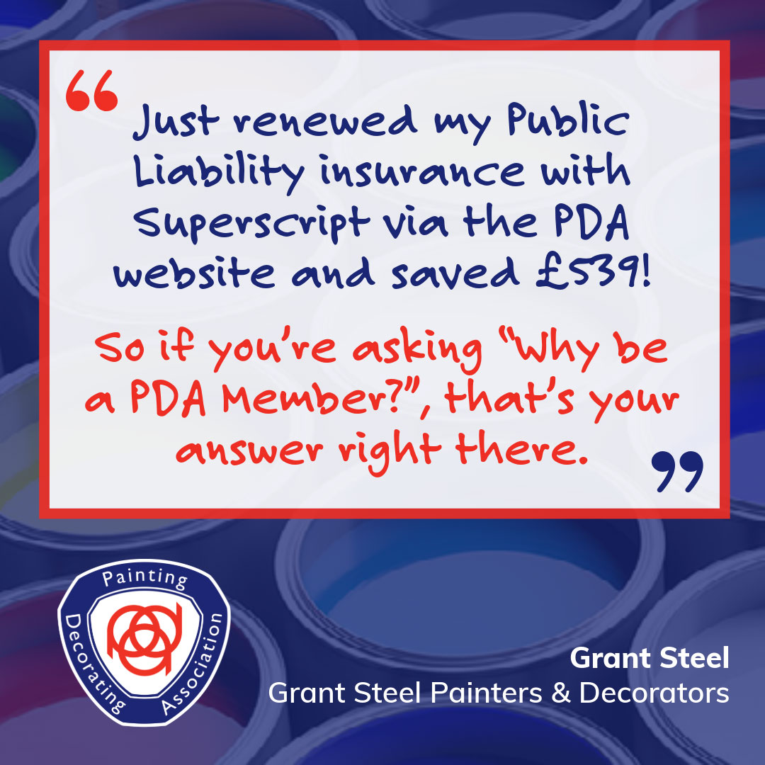What are PDA Members saying... Painting and Decorating Association