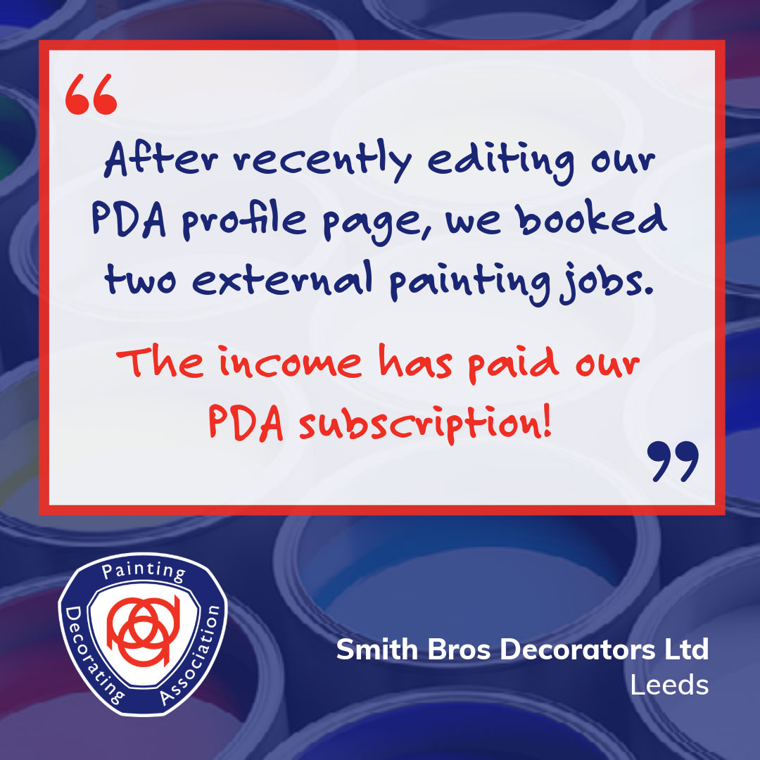 What are PDA Members saying... Painting and Decorating Association